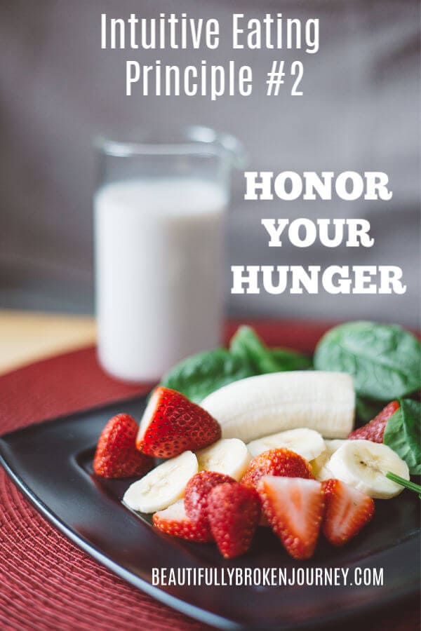 Intuitive Eating Principle #2: Honor Your Hunger. #intuitiveeating